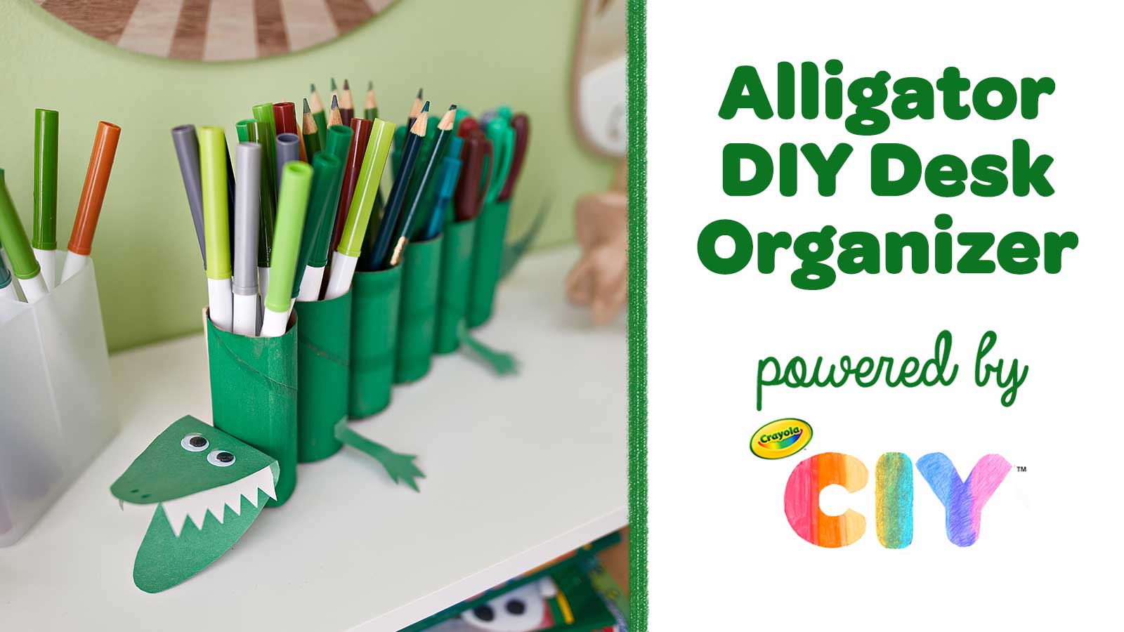Alligator DIY Desk Organizer, Crafts, , Crayola CIY, DIY  Crafts for Kids and Adults